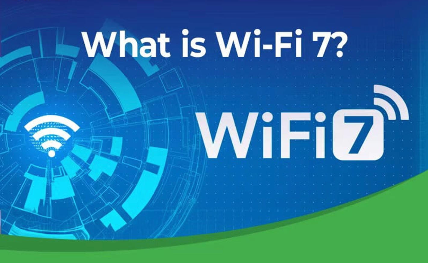 What is Wi-Fi 7?
